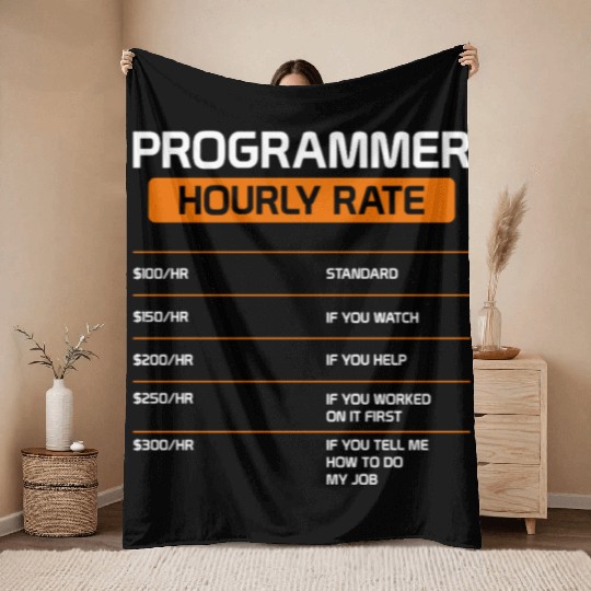 Programmer Hourly Rate Funny Computer Science Throw Blankets