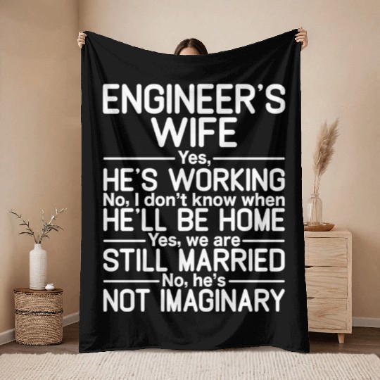 Engineers wife saying for engineering student Throw Blankets