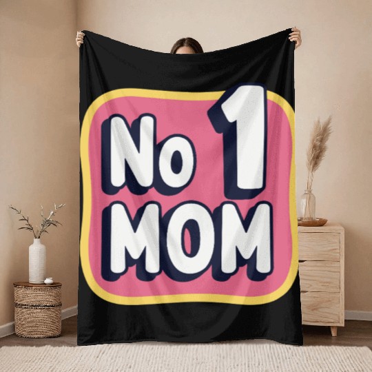 Number 1 Mom - Colorful & Loving Mother's Day Throw Blankets