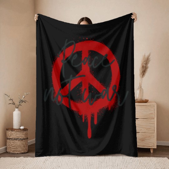 Peace Not War Symbol & Quote No to WAR Spread Love Throw Blankets