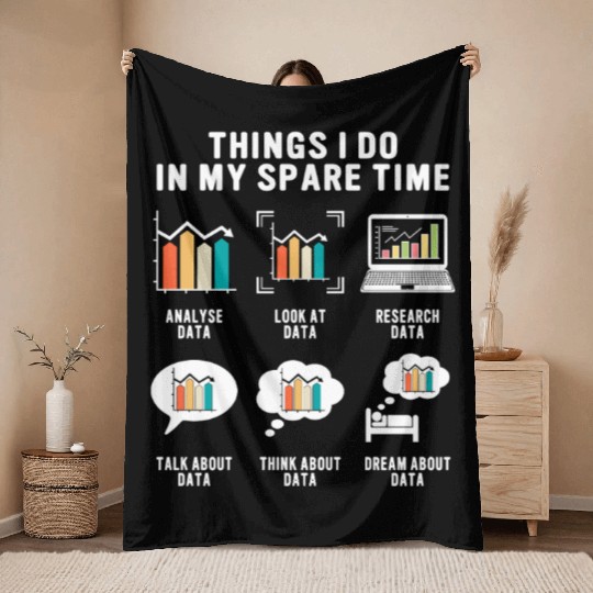 Things i do data geek analyst for statistics Throw Blankets