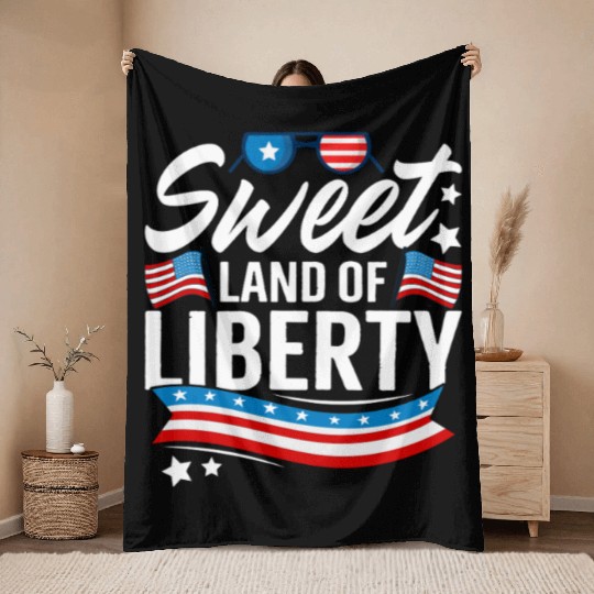 Sweet Land of Liberty Independence day Throw Blankets