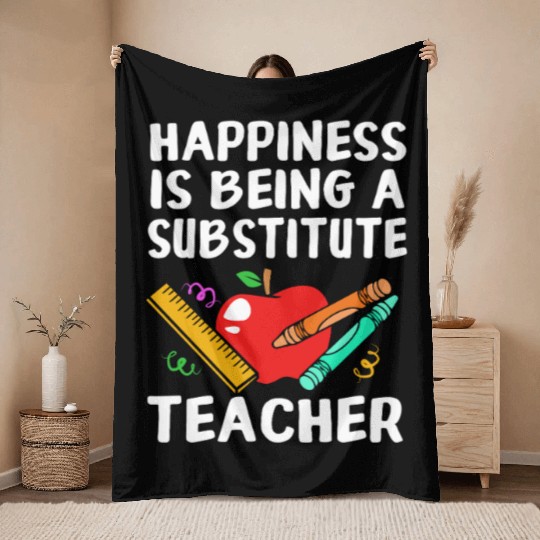 Substitute Teacher Back To School Throw Blankets
