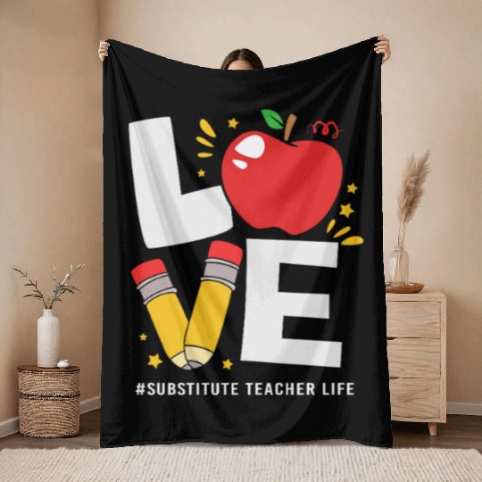 Substitute Teacher Back To School Throw Blankets