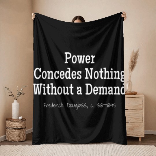 Demand Power, Frederick Douglass, c. 1818–1895 Throw Blankets
