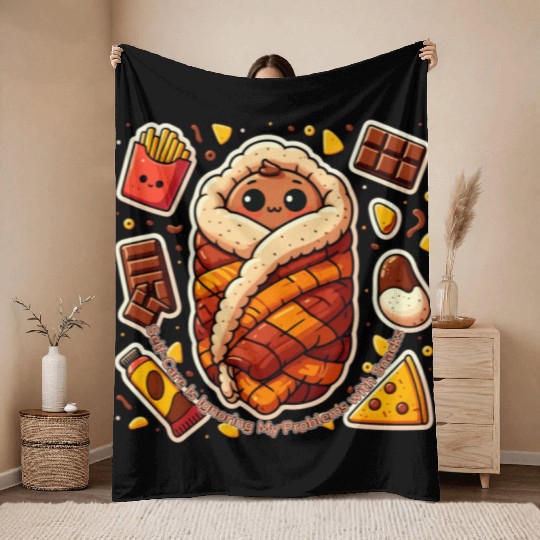 Self Care Is Ignoring My Problems with Snacks Throw Blankets