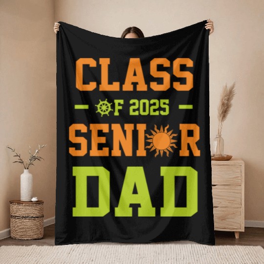 dad graduation class of 2025 senior father Throw Blankets