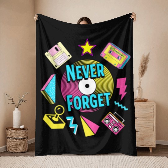 Never Forget 90s Retro Nostalgia Throw Blankets