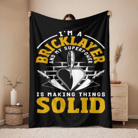 Bricklayer Superpower Making Things Solid Throw Blankets