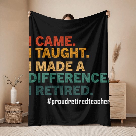 Funny Retired Teacher Retirement 2025 Teachers Day Throw Blankets