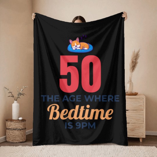 50th Birthday Bedtime 9PM Corgi Funny Throw Blankets