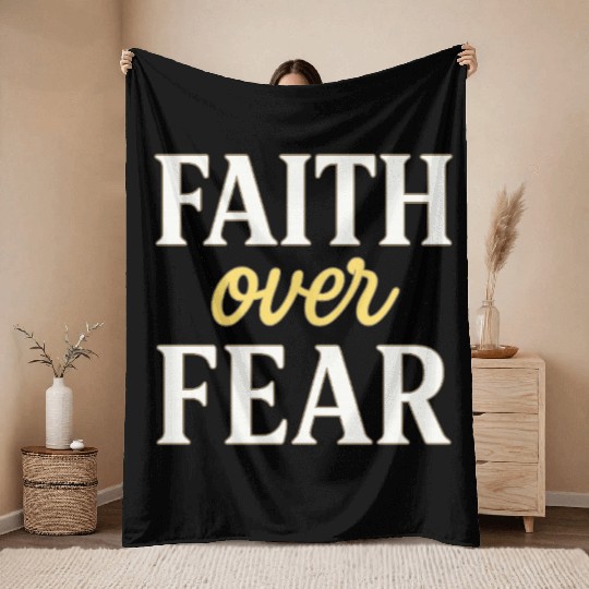 Faith over fear Throw Blankets