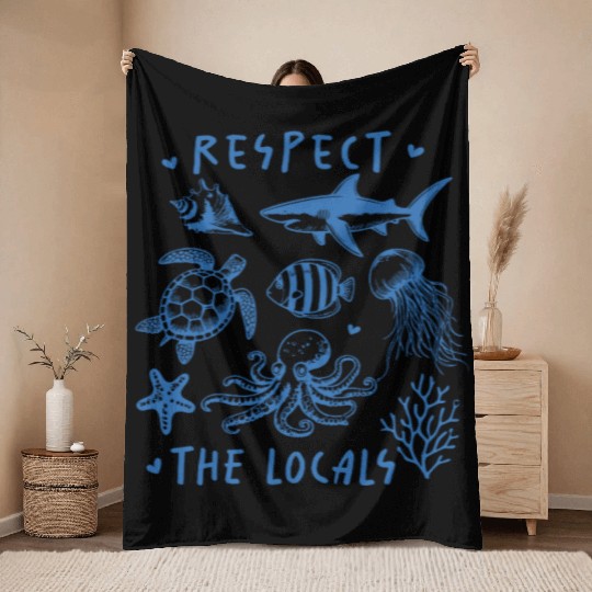 Beach Vacation Respect the locals Throw Blankets