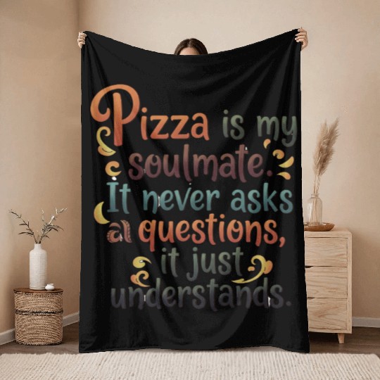Pizza Soulmate, Funny Pizza Design, Pizza Lovers Throw Blankets
