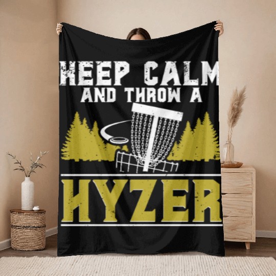 Disc Golf Keep Calm And Throw A Hyzer Throw Blankets
