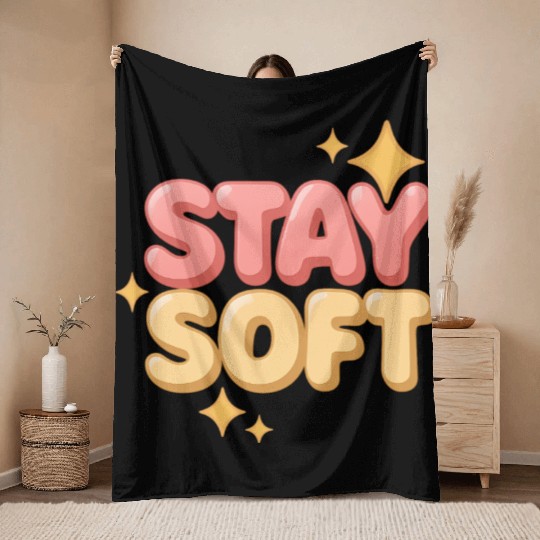 Stay Soft – Bubble Letter Aesthetic Throw Blankets