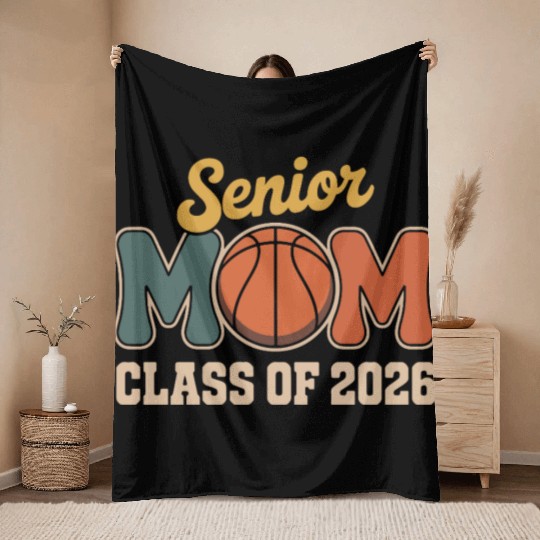 Senior Mom Basketball Class of 2026 Throw Blankets