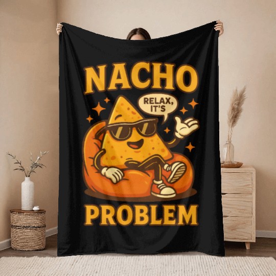 Funny Nacho Pun – Relaxed & Cheesy Vibes Throw Blankets