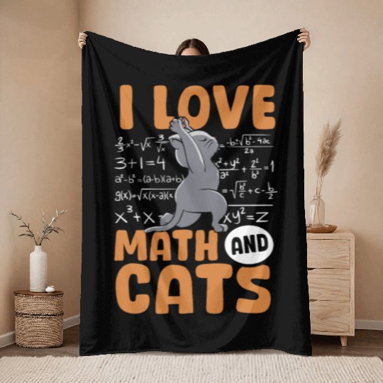I Love Math Cats Cat Lover Science Teacher Student Throw Blankets