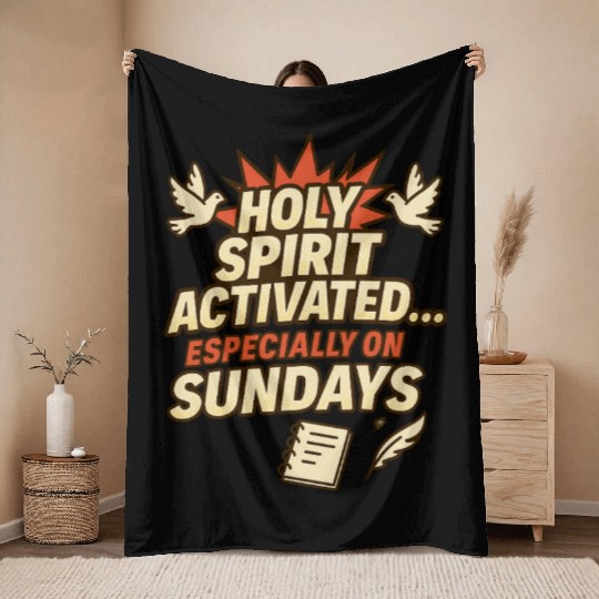 funny church saying, about Holy Spirit, and Sunday Throw Blankets