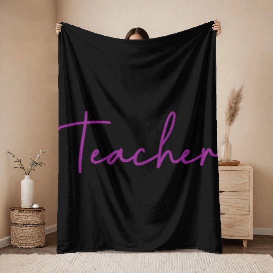 Teacher – Simple Bold Design Throw Blankets