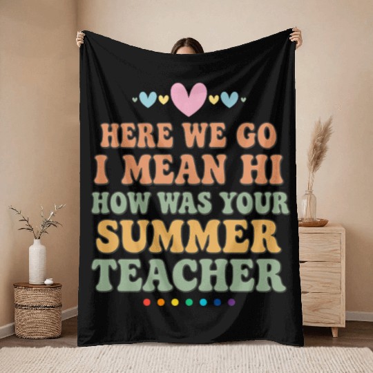 Summer Teacher Appreciation Quote Design Throw Blankets