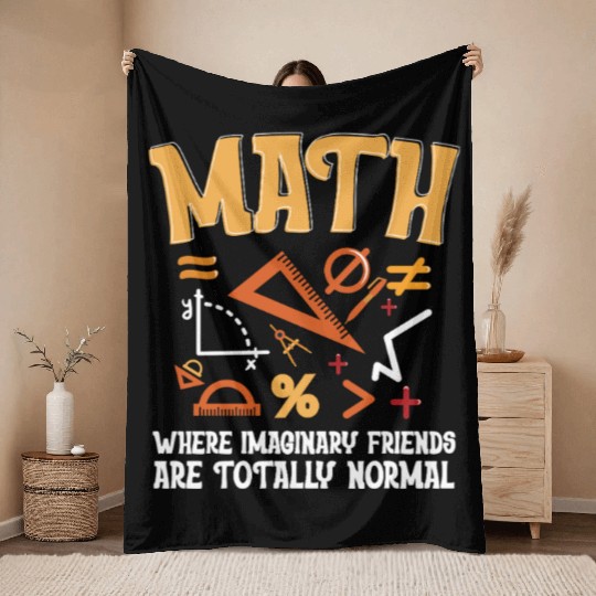 Mathematician Math Teacher Imaginary Friends Throw Blankets