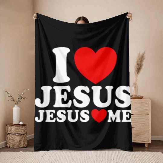 I Love Jesus Jesus Loves Me Christian Faith JesuJs Throw Blankets