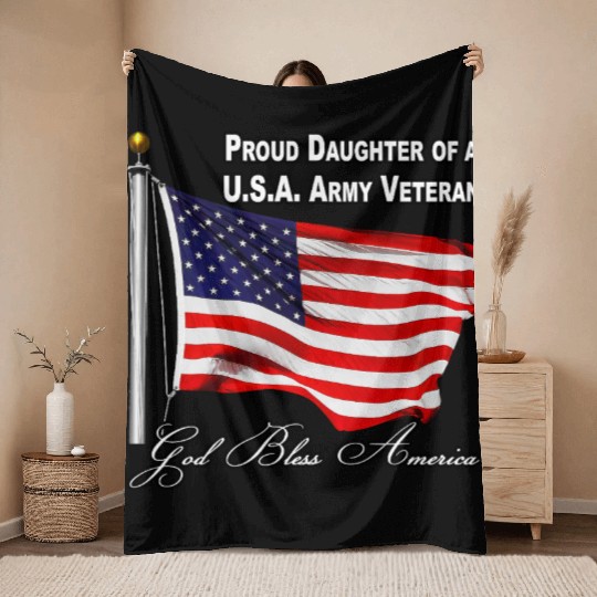 Proud Daughter Of A US Army Veteran Throw Blankets
