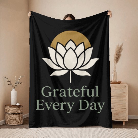 Gratitude Mindfulness Positive Affirmation Daily Throw Blankets
