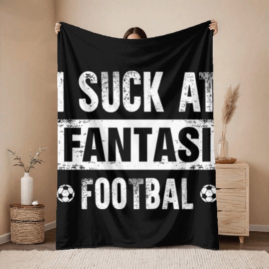 I Suck At Fantasy Football Throw Blankets