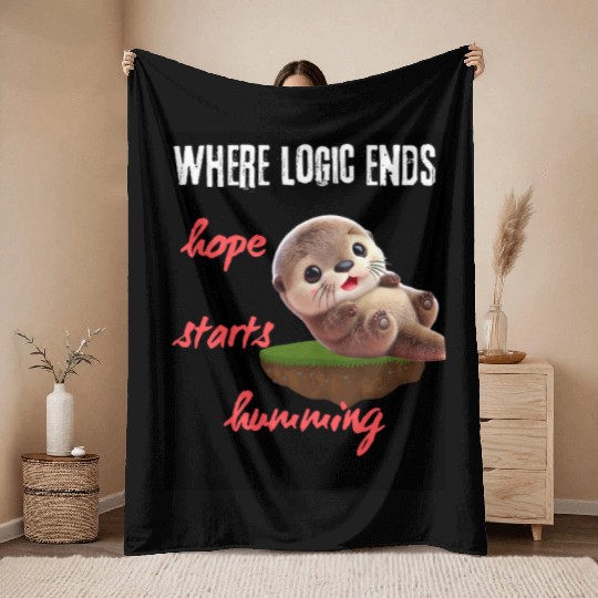 Hope Starts Humoring Otter Illustration Throw Blankets