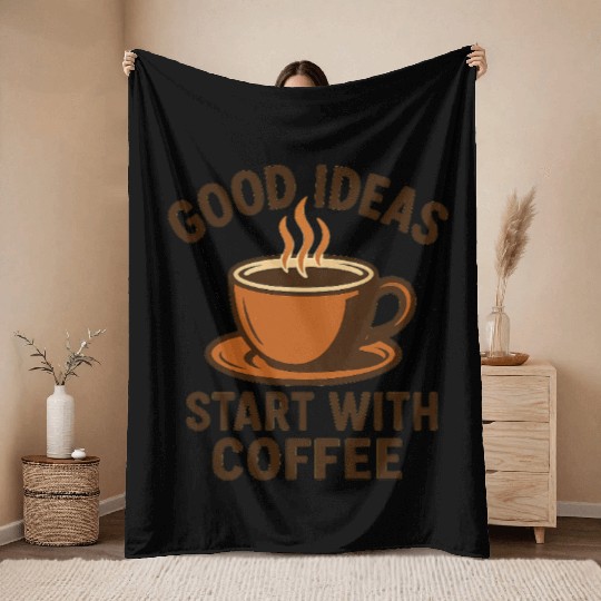Coffee Mug Inspirational Quote Design Throw Blankets