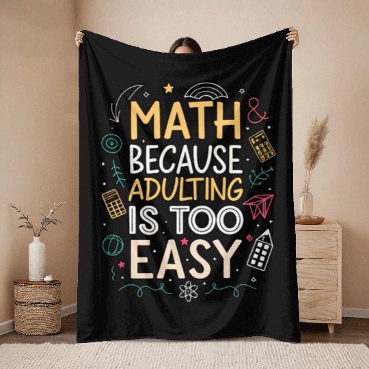 Math and Adulting Humor Illustration Throw Blankets