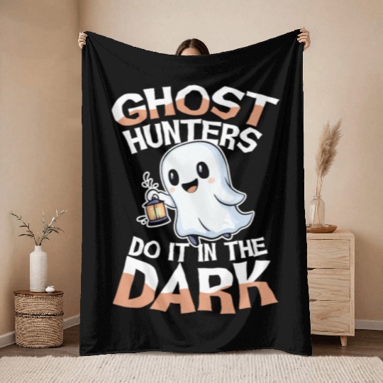 Ghost Hunters Do It In The Dark Cute Ghost Throw Blankets