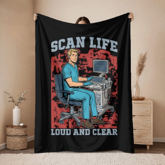 Sonographer Scan Life Loud And Clear Ultrasound Throw Blankets