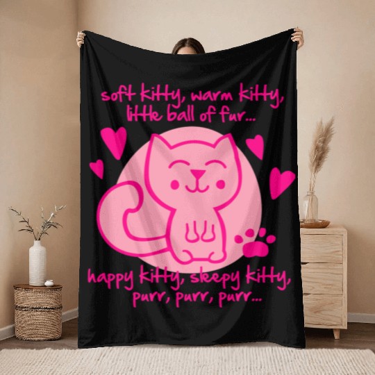 soft kitty, warm kitty, little ball of fur... Throw Blankets