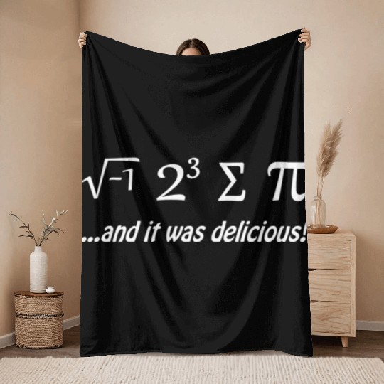 I Ate Some Pie and It Was Delicious Throw Blankets