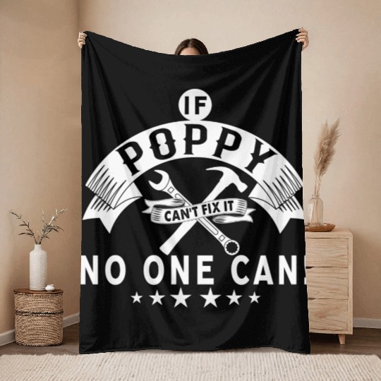 IF POPPY CAN'T FIX IT! Throw Blankets