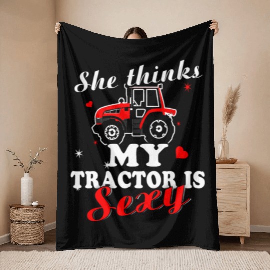 Tractor - she thinks my tractor is sexy Throw Blankets