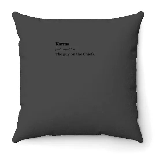 Karma is the Guy on the Chiefs taylorr Swift Definition Print (1) Throw Pillows