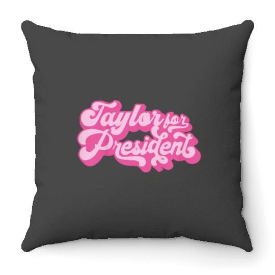 Discover Taylor For President 2024 Funny Taylor First Name  Gifts Throw Pillows
