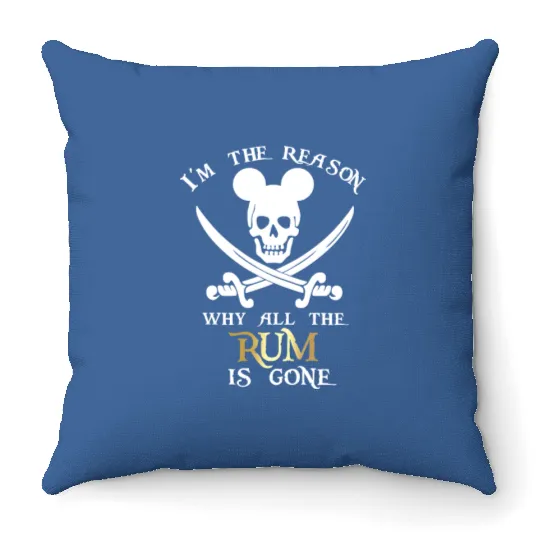I'm the reason why the Rum is gone Throw Pillows | Disney vacation disney Throw Pillows