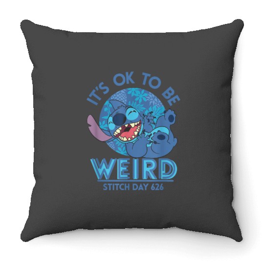Disney Lilo & Stitch 626 Day It's Okay To Be Weird Throw Pillows Throw Pillows