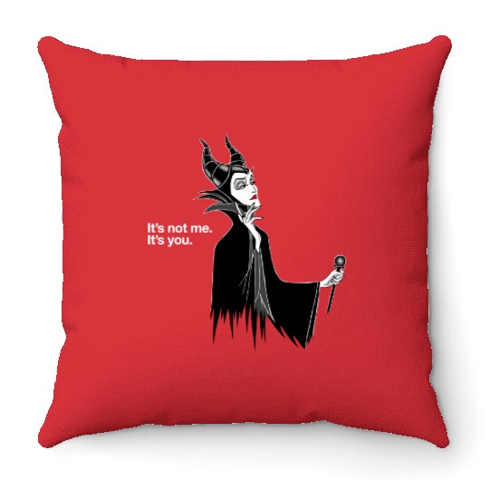 Disney Villains Maleficent It's Not Me It's You Throw Pillows