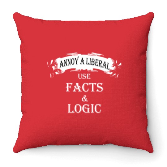 Anti liberals Throw Pillows - Annoy a liberal
