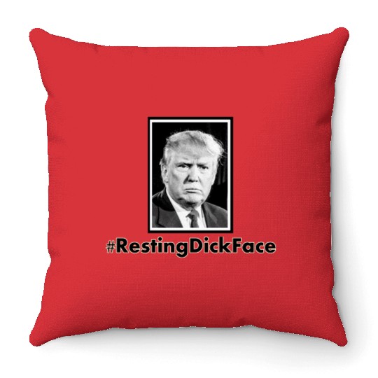 Trump: Resting Dick Face Throw Pillows