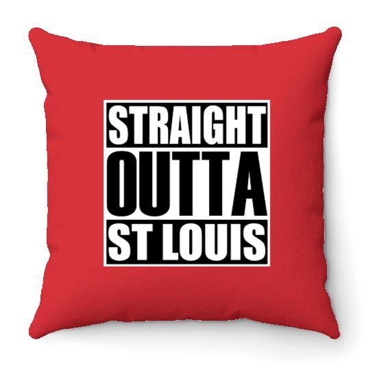 Straight Outta St Louis Throw Pillows