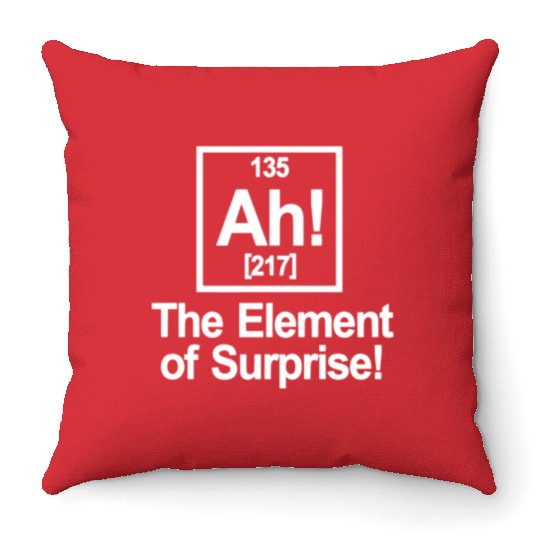 Ah Element Of Surprise Throw Pillows