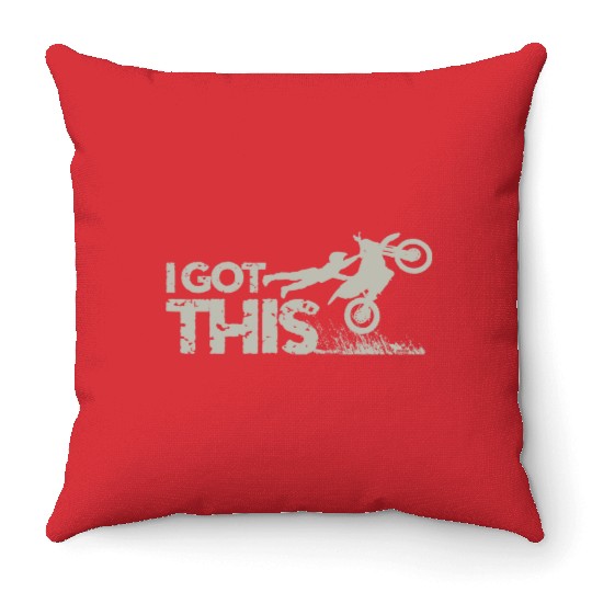 Motocross Dirt Bike I Got This Throw Pillows